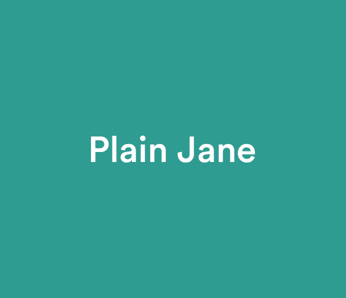 A teal background with the word "Plain Jane" for free.