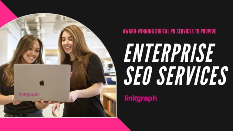 Two women standing together, smiling and looking at a laptop. Text reads: "Enterprise SEO Services, Award-Winning Digital PR Services to Provide, linkgraph.