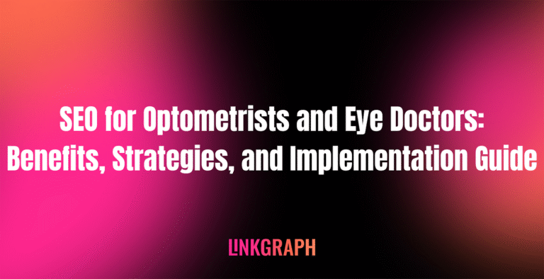 SEO for Optometrists and Eye Doctors